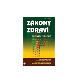 Zákony zdraví aneb Nic není náhoda