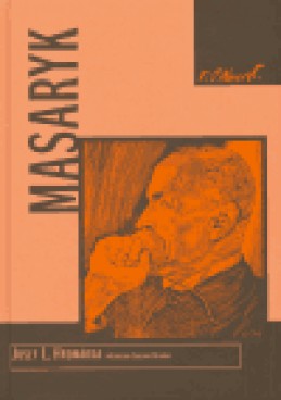 Masaryk - Josef L. Hromádka