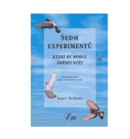 Sedm experimentů, které by mohly změnit svět