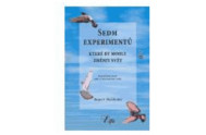 Sedm experimentů, které by mohly změnit svět