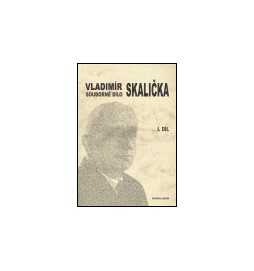 Souborné dílo Vladimíra Skaličky - 1. díl (1931-1950)