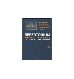 Repertorium rukopisů 17. a 18. století z muzejních sbírek v Čechách I. (1 a-f + 2 h-j)