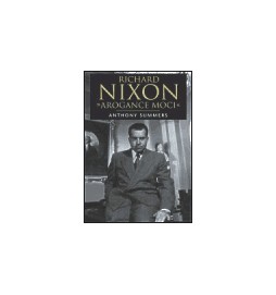 Richard Nixon - Arogance moci