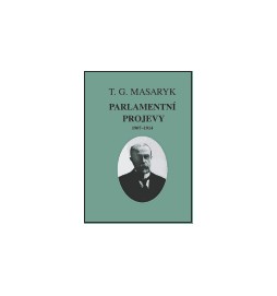 Parlamentní projevy 1907-1914