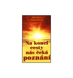 Na konci cesty nás čeká poznání