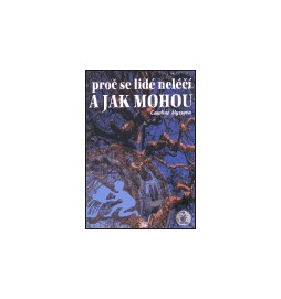 Proč se lidé neléčí a jak mohou