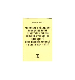 Postavení a působnost komorního soudu v soustavě českého zemského trestního soudnictví doby předbělohorské v letech 1526-1547