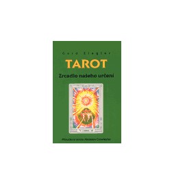 Tarot - zrcadlo našeho určení