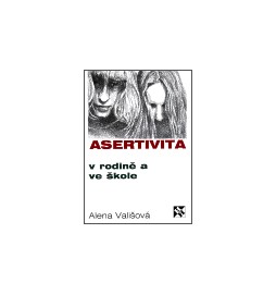 Asertivita v rodině a ve škole