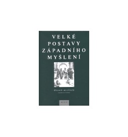 Velké postavy západního myšlení.