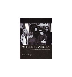 White Light/White Heat