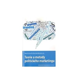 Teorie a metody politického marketingu