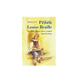 Příběh Louise Braille