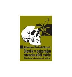 Člověk v pokorném závazku vůči světu