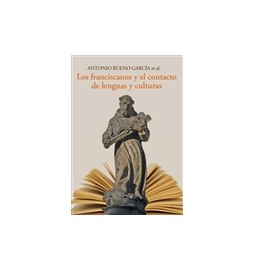 Los franciscanos y el contacto de lenguas y culturas