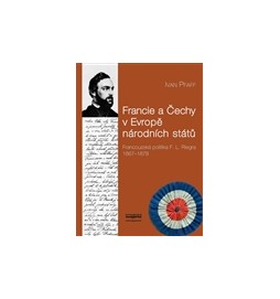 Francie a Čechy v Evropě národních států