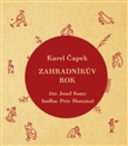 Zahradníkův rok - Karel Čapek