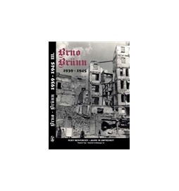 Brno-Brünn 1939-1945