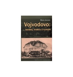 Vojvodovo: identity, tradice a výzkum