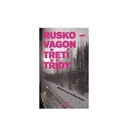 Rusko - vagon třetí třídy