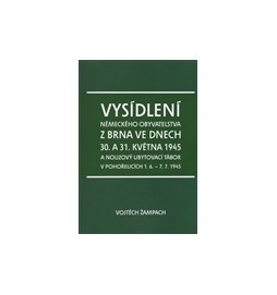 Vysídlení německého obyvatelstva z Brna ve dnech 30. a 31. května 1945