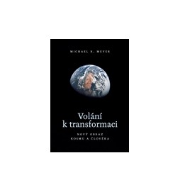 Volání k transformaci