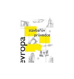 Stavbařův průvodce Evropou