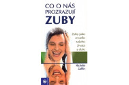 Co o nás prozrazují zuby