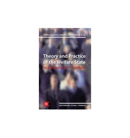 Theory and Practice of the Welfare State in Europe in 20th Century