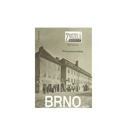 Zmizelá Morava-Brno III. díl