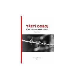 Třetí odboj ČSR v letech 1948 - 1953