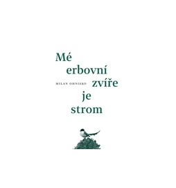 Mé erbovní zvíře je strom