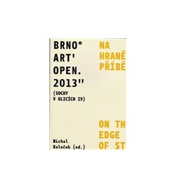 Brno Art Open 2013 (Sochy v ulicích IV)