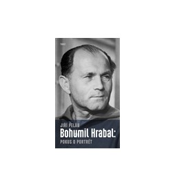 Bohumil Hrabal:pokus o portrét