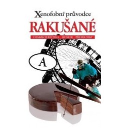 Xenofobní průvodce - Rakušané