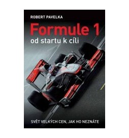 FORMULE 1: Od startu k cíli