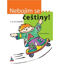 Nebojím se... češtiny! (1. - 3. ročník)