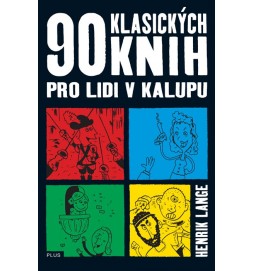 90 klasických knih pro lidi v kalupu