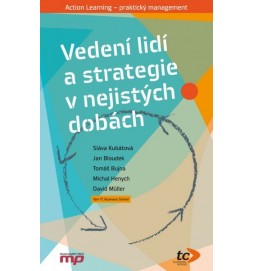 Vedení lidí a strategie v nejistých dobách