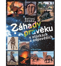 Záhady pravěku v otázkách a odpovědích