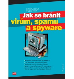 Jak se bránit virům, spamu a spyware