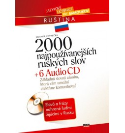 2000 najpoužívanejších ruských slov + 6 AUDIO CD