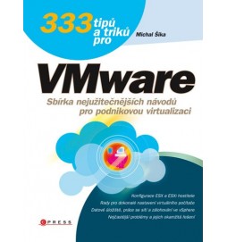 333 tipů a triků pro VMware