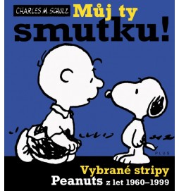 Snoopy (3) Můj ty smutku!