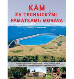 Kam za technickými památkami: Morava