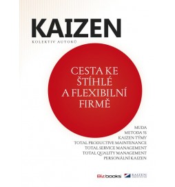 KAIZEN - Cesta ke štíhlé a flexibilní firmě