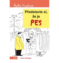 Představte si, že je pes