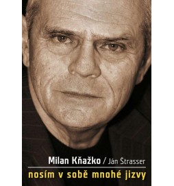 Milan Kňažko: Nosím v sobě mnohé jizvy