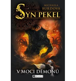 Syn pekel – V moci démonů