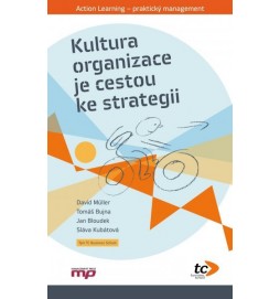 Kultura organizace je cestou ke strategii